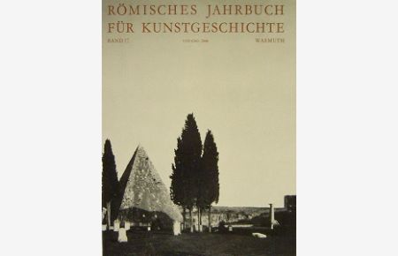 Römisches Jahrbuch für Kunstgeschichte: Römisches Jahrbuch für Kunstgeschichte. Bd 17