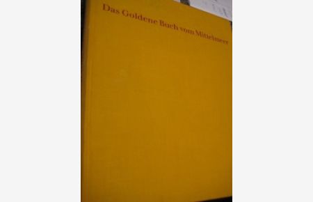 Das Goldene Buch vom Mittelmeer