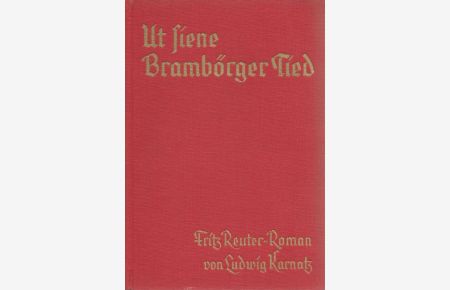 Ut siene Brambörger Tied Fritz-Reuter-Roman