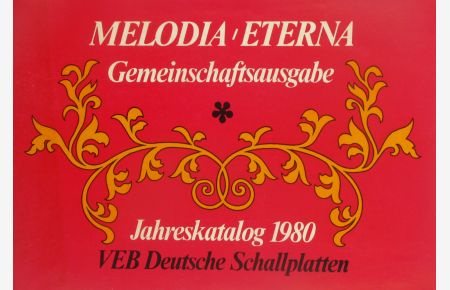 Melodia / Eterna Gemeinschaftsausgabe. Jahreskatalog 1980.