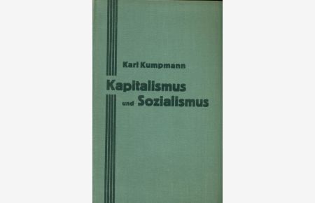 Kapitalismus und Sozialismus.