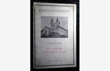 Die Kirche von Stift Melk.   - Kunstdenkmäler ; H. 3.