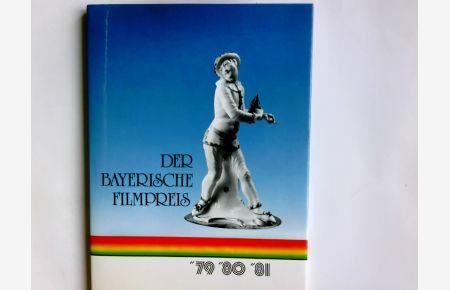 Der Bayerische Filmpreis '79, '80, '81