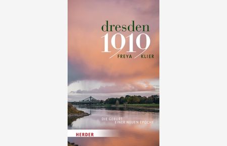 Dresden 1919  - Die Geburt einer neuen Epoche