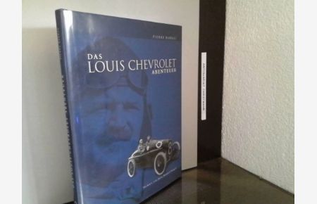 Das Louis Chevrolet Abenteuer