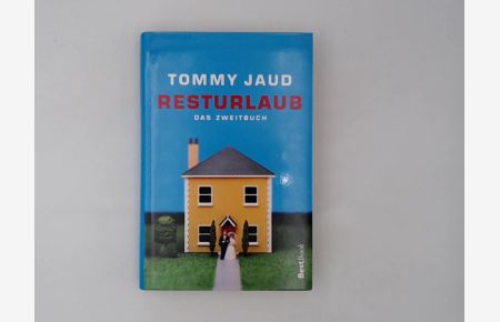 Resturlaub : das Zweitbuch ; Roman / Tommy Jaud / BestBook