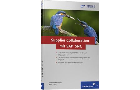Supplier Collaboration mit SAP SNC (SAP PRESS) [Gebundene Ausgabe] von Mohamed Hamady (Autor), Anita Leitz