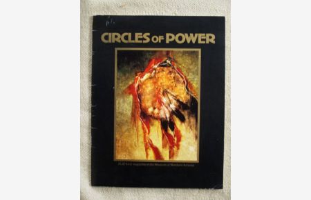 Circles of Power.   - Plateau, published quaterly by the Museum of Northern Arizona, Volume 55, Number 4.