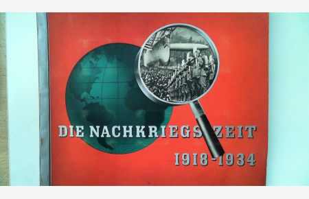 Die Nachkriegszeit 1918-1934 : [Sammelalbum] Historische Bilddokumente, Sammelbilderalbum