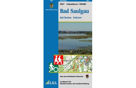 LGL BW 50 000 Freizeit Bad Saulgau  - Bad Buchau, Federsee. Freizeitkarte mit Wander-, Radwegen und touristischer Infrastruktur