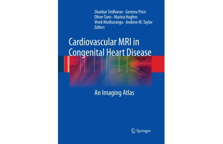 Cardiovascular MRI in Congenital Heart Disease (Softcover)  - An Imaging Atlas