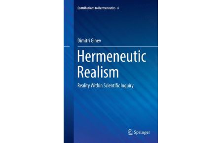 Hermeneutic Realism  - Reality Within Scientific Inquiry