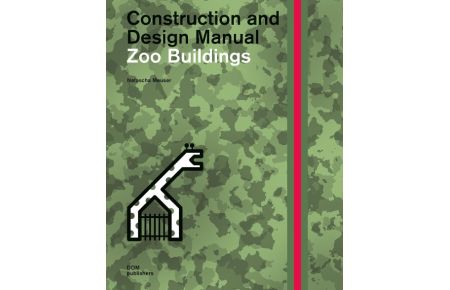 Zoo Buildings  - Construction and Design Manual