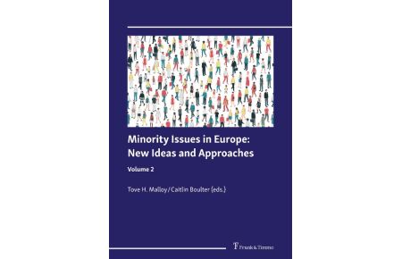 Minority Issues in Europe: New Ideas and Approaches  - Volume 2