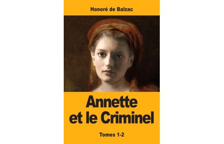Annette et le Criminel  - Tomes 1-2