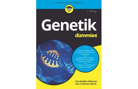 Genetik für Dummies  - DNA, RNA, Mutationen, Klonierung und Co. verstehen