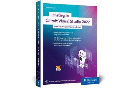 Einstieg in C# mit Visual Studio 2022  - Ideal für Programmieranfänger
