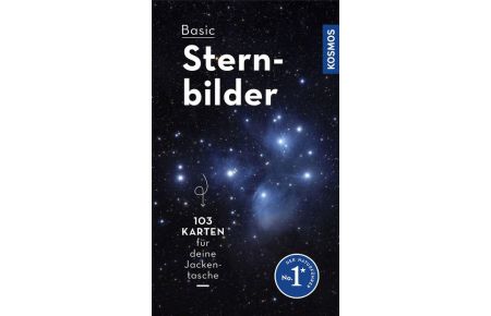 Basic Sternbilder  - 103 Karten für deine Jackentasche -- alle Sternbilder für jede Jahreszeit und mit Sternbilder-Lexikon