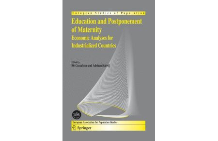 Education and Postponement of Maternity  - Economic Analyses for Industrialized Countries