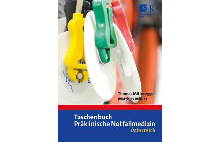 Taschenbuch Präklinische Notfallmedizin  - Österreich