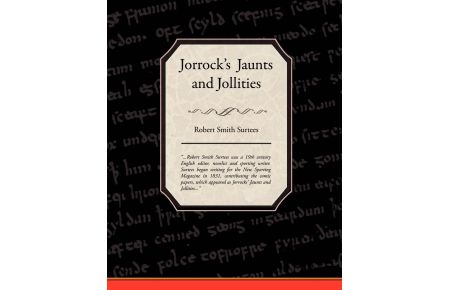 Jorrock's Jaunts and Jollities