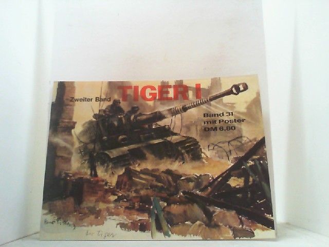 Kampfpanzer IV - Tiger I. 2. Band. - Scheibert, Horst