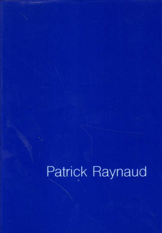 Patrick Raynaud. - Raynaud, Patrick