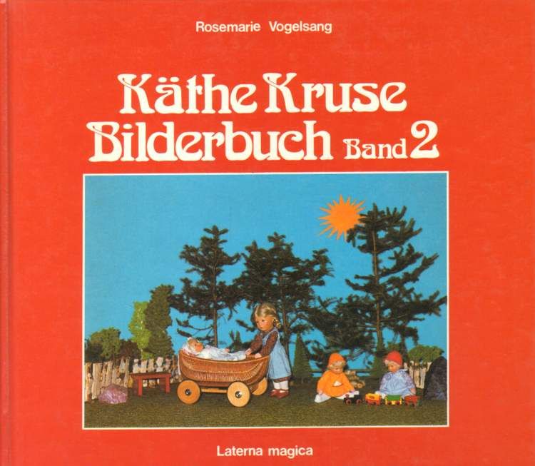 Käthe Kruse Bilderbuch. - Vogelsang, Rosemarie