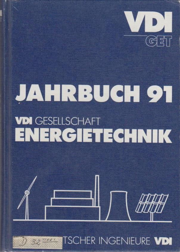 VDI Gesellschaft Energietechnik . Jahrbuch 91