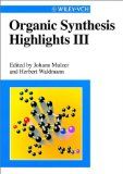 Organic synthesis highlights III. - Mulzer, Johann