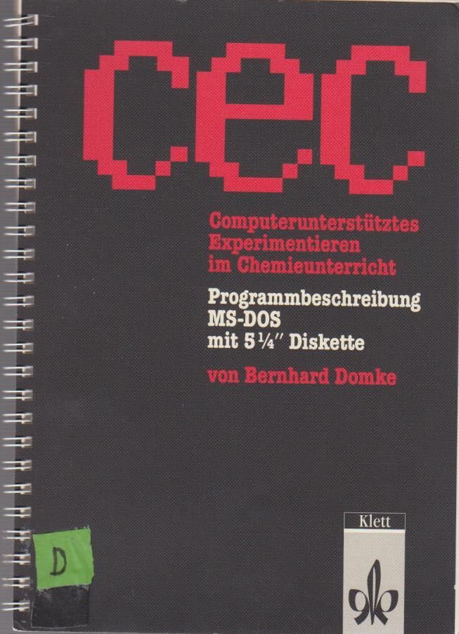 CEC. Computerunterstütztes Experimentieren im Chemieunterricht. (2 Bände) Programmbeschreibung für MS-DOS. (Mit 5 1/4