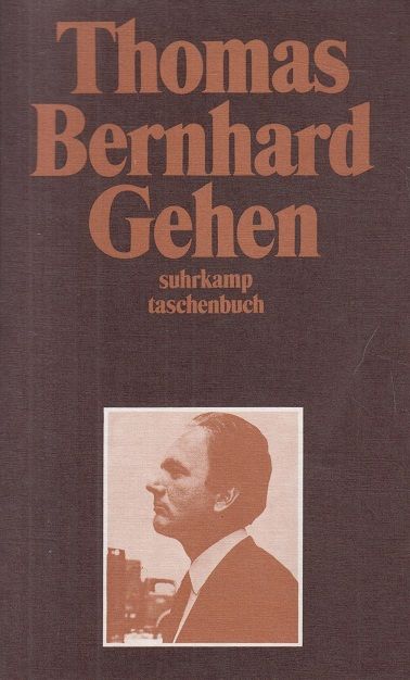 Gehen - Prosa suhrkamp taschenbuch Nr. 5 - Bernhard, Thomas