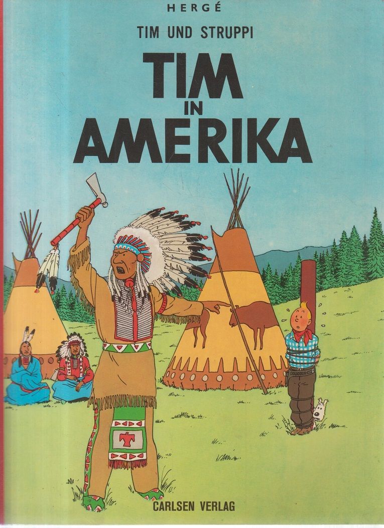 Tim und Struppi; Teil: Tim in Amerika - Ausgabe 1979 - Hergé