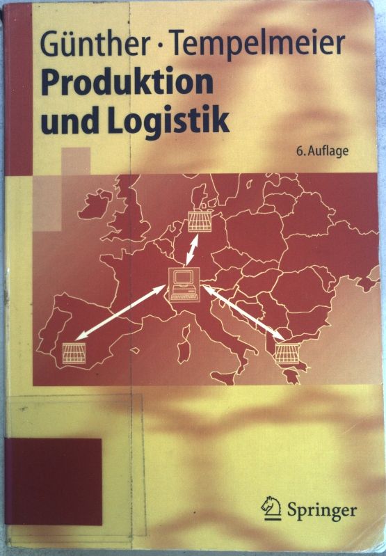 Produktion und Logistik; Springer-Lehrbuch - Günther, Hans-Otto und Horst Tempelmeier