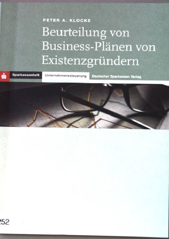 Beurteilung von Business-Plänen von Existenzgründern.