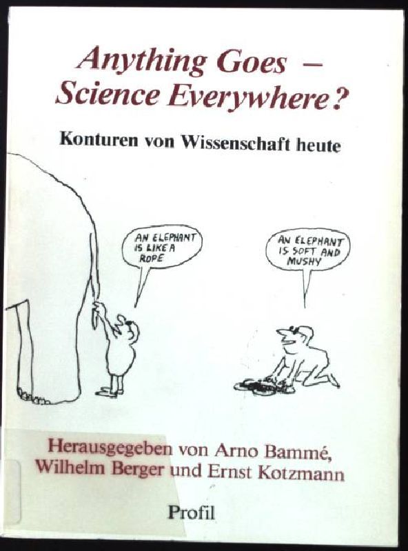 Anything goes - science everywhere? : Konturen von Wiss. heute. Technik- und Wissenschaftsforschung ; Bd. 1 - Bamme, Arno