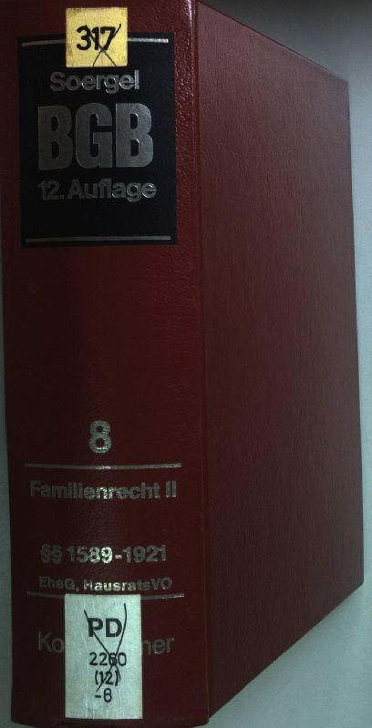 Bürgerliches Gesetzbuch: BAND 8: Familienrecht II (§§1589 - 1921) ; EheG, HausratsVO. - Lange, Hermann