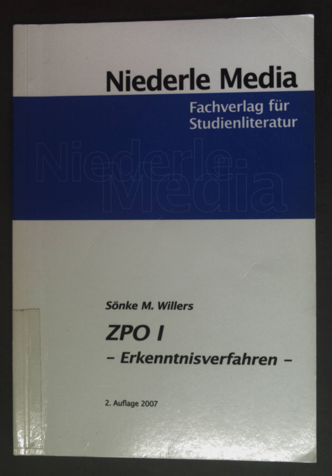 ZPO I.: Erkenntnisverfahren. - Willers, Sönke M.
