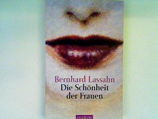 Die  Schönheit der Frauen. (Nr 44904) - Lassahn, Bernhard