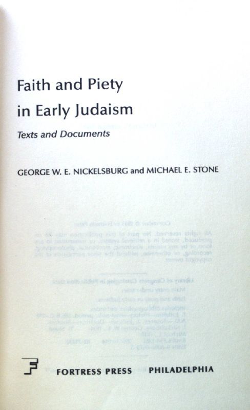 Faith and Piety in Early Judaism: Texts and Documents - Nickelsburg, George W. E. and Michael Edward Stone