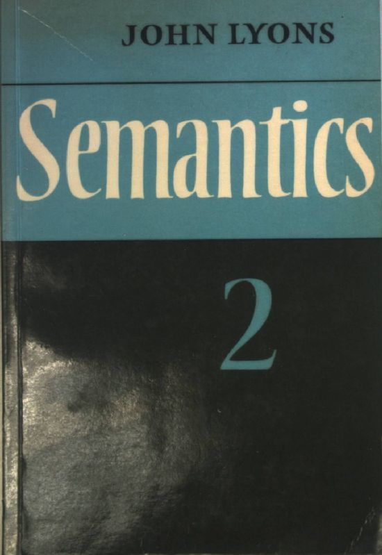 Semantics: VOL.2. - Lyons, John