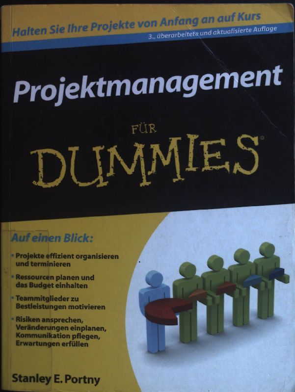 Projektmanagement für Dummies. - Portny, Stanley E. und Britta Kremke