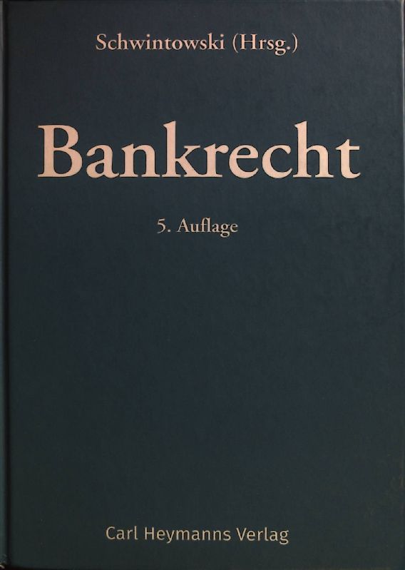 Bankrecht. - Schwintowski, Hans-Peter