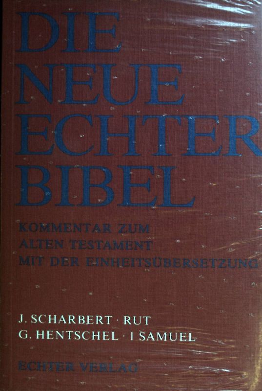 Rut : 1 Samuel  (er Zustand) Die neue Echter-Bibel: Kommentar zum Alten Testament mit der Einheitsübersetzung ; Lfg. 33 - Scharbert, Josef, Josef G. Plöger und Georg Hentschel