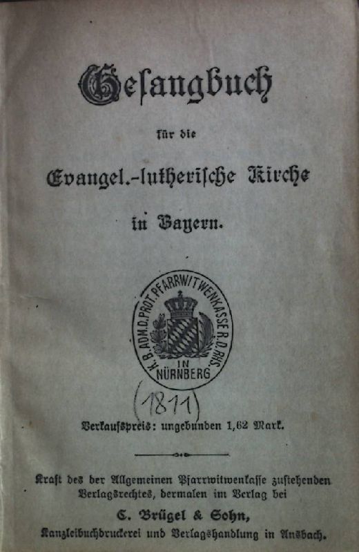 Gesangsbuch für die evangel.-lutherische Kirche in Bayern