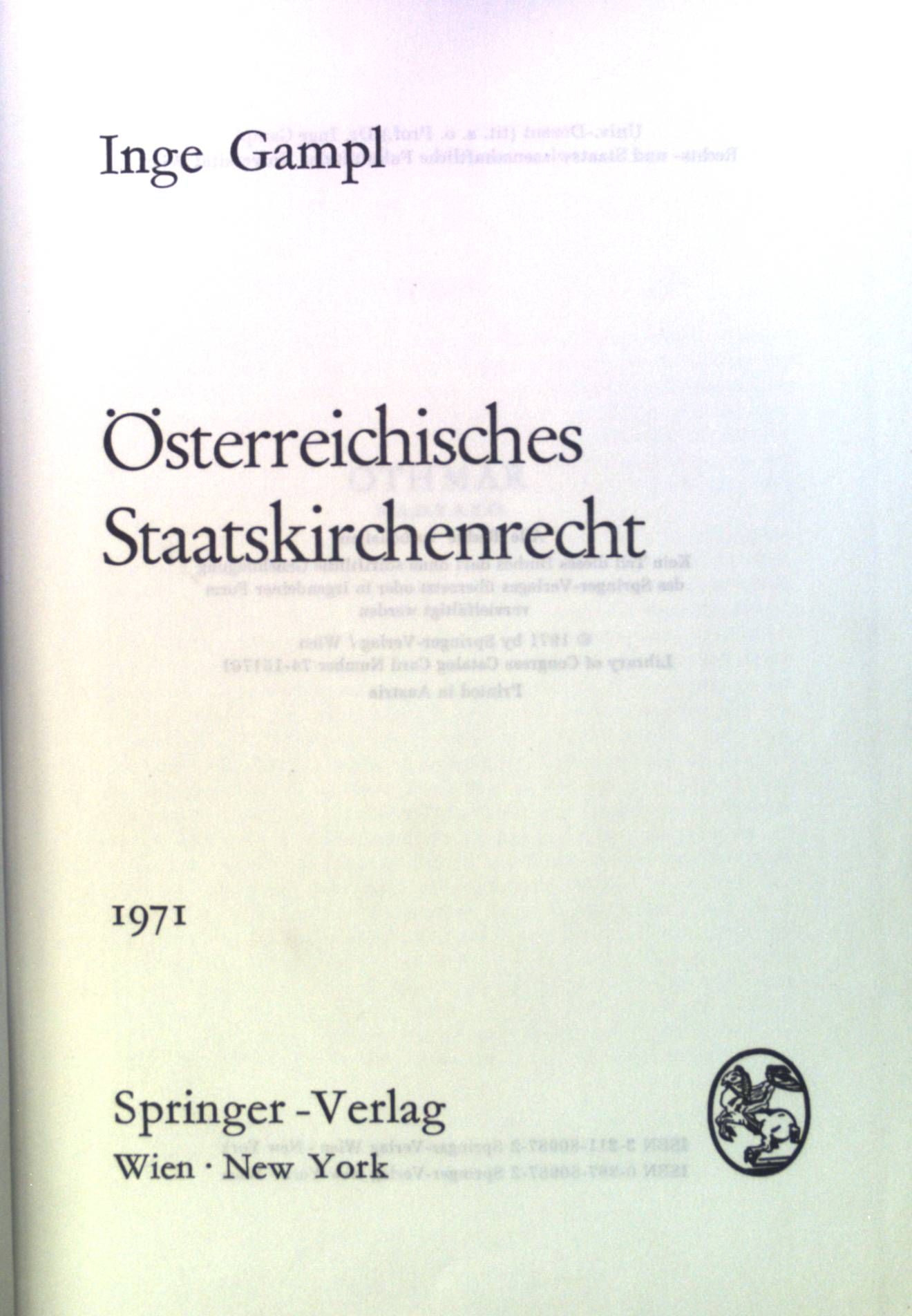 Österreichischisches Staatskirchenrecht. Rechts- und Staatswissenschaften ; 23 - Gampl, Inge