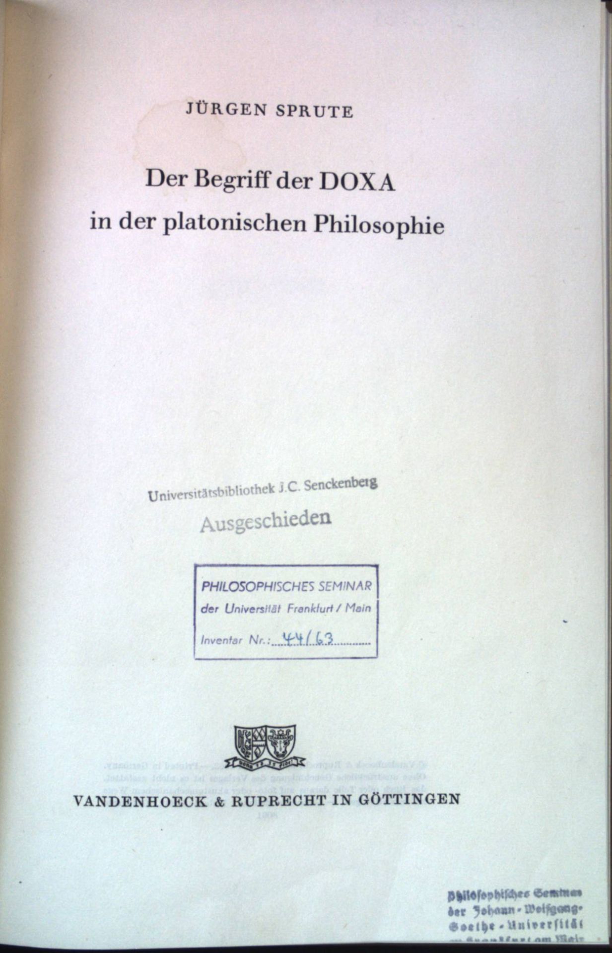 Der Begriff der DOXA in der platonischen Philosophie. Hypomnemata ; Heft 2 - Sprute, Jürgen