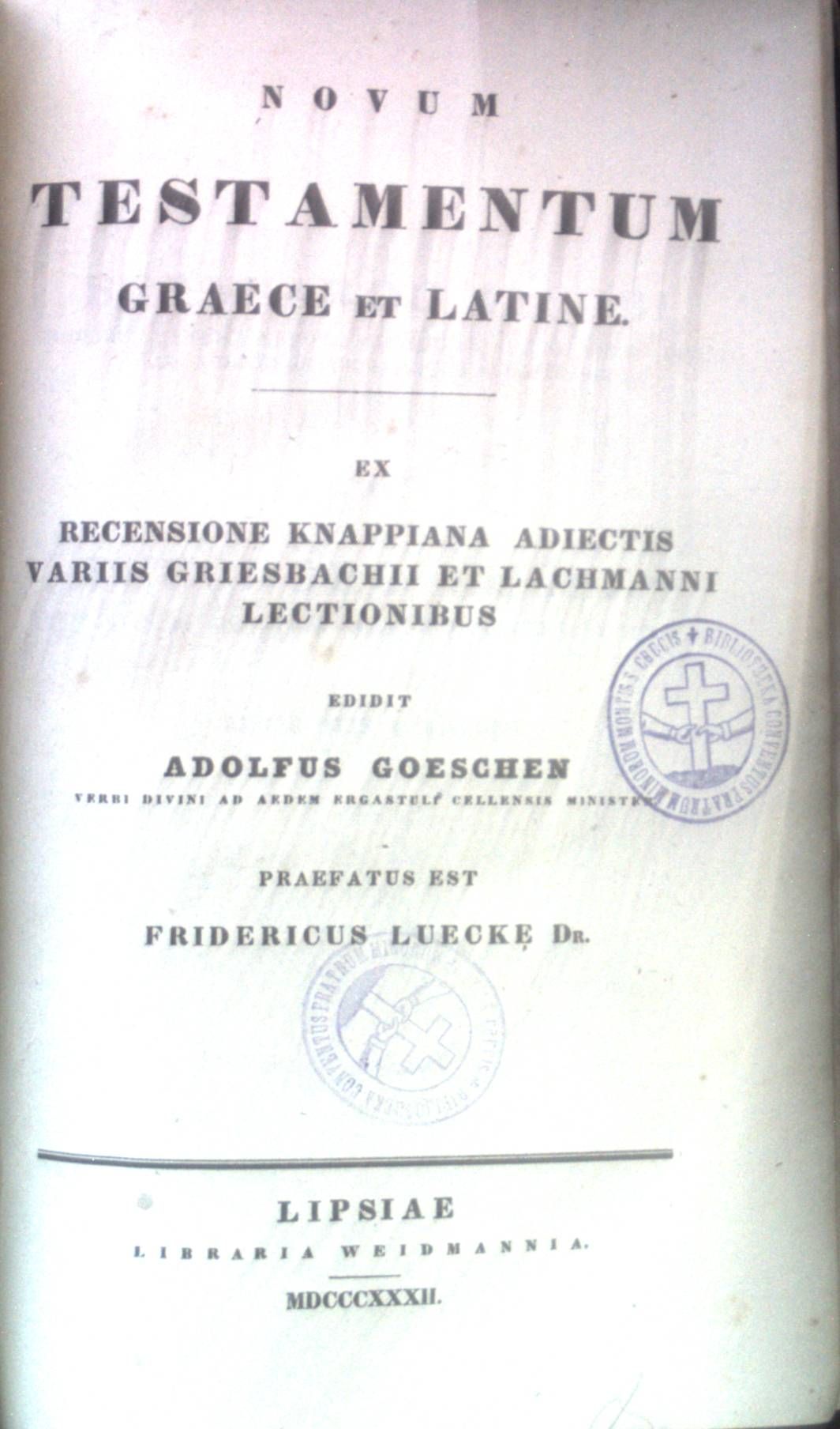Novum Testamentum Graece et Latine : ex recensione Knappiana adiectis variis Griesbachii et Lachmanni lectionibus / edidit Adolfus Goeschen.
