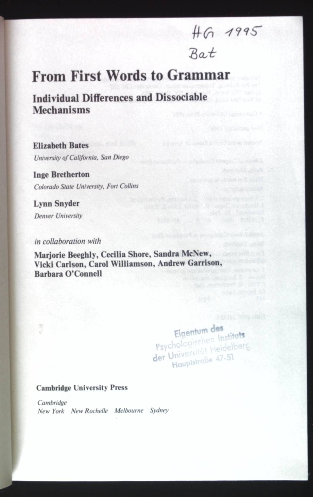 From First Words to Grammar: Individual Differences and Dissociable Mechanisms. - Bates, Elizabeth, Inge Bretherton and Lynn Snyder