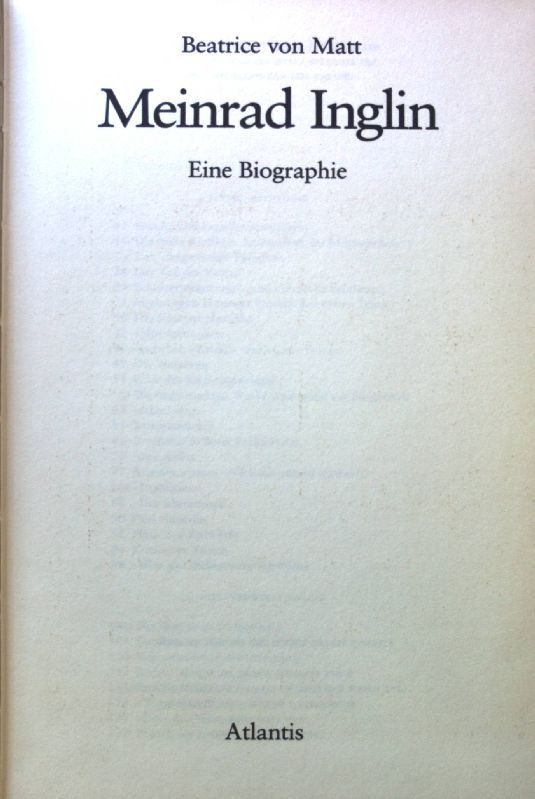 Meinrad Inglin : e. Biographie. - Matt, Beatrice von